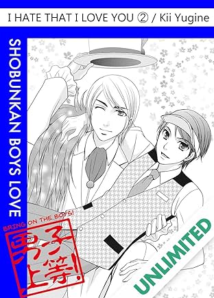 I Hate That I Love You (Yaoi Manga) Vol. 2
